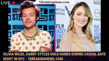 Olivia Wilde, Harry Styles Hold Hands During Casual Date Night in NYC - 1breakingnews.com