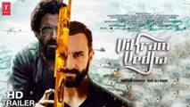 Vikram Vedha | Official Trailer | Hrithik Roshan | Saif Ali Khan | Vikram Vedha Hindi Trailer 2022