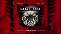 Dj LuLi BaBa - Original Mix Song 2022