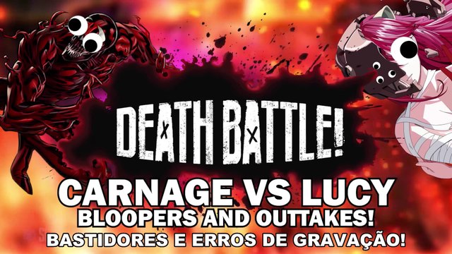 Death Battle! Extra - Erros de Gravação: Carnificina Vs. Lucy (Legendado)