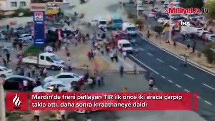 Mardin'de feci kaza! TIR'ın freni patladı: Yaralılar var