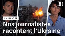 Six mois de guerre en Ukraine : nos journalistes parlent des civils qui ne croyaient pas à l’invasion
