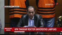 Rektor Universitas Lampung Terjaring OTT Kasus Suap Penerimaan Calon Mahasiswa 2022