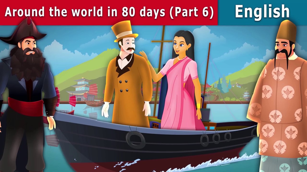 Around the World in 80 days Part 6 - English Fairy Tales