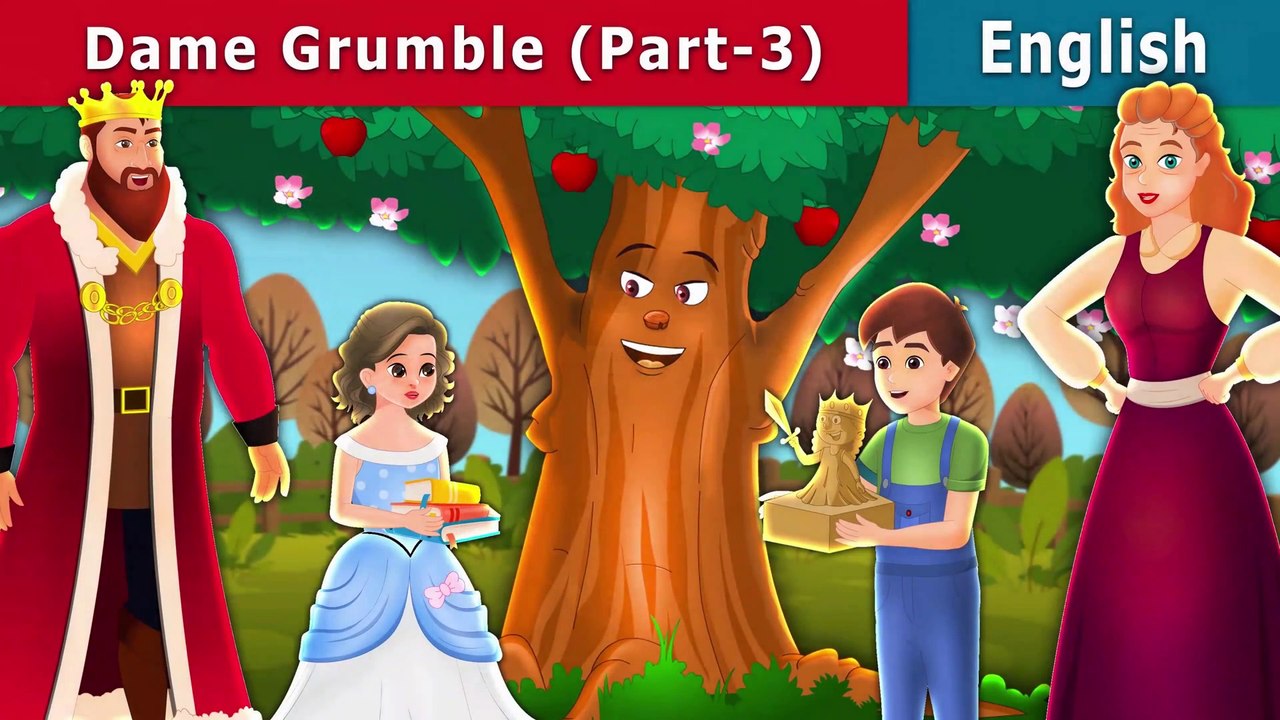 Dame Grumble Part 3 - English Fairy Tales