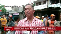 Kebakaran di Simprug Bukan yang Pertama Kali, Warga: Saya Lihat Api dan Asap Langsung Tinggi