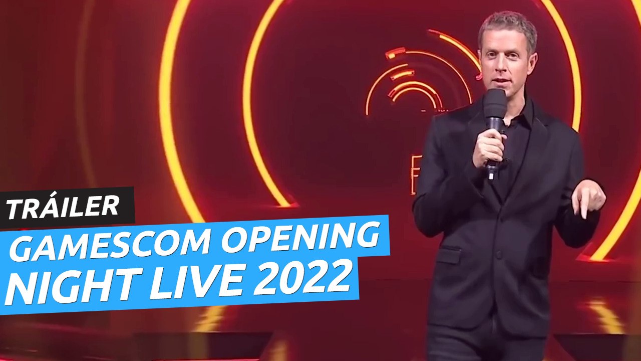 Gamescom Opening Night Live 2022 - Tráiler del...
