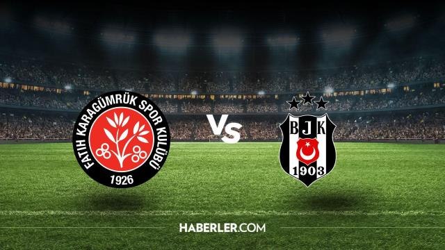 Beşiktaş - Fatih Karagümrük maçı ne zaman, saat kaçta, hangi kanalda? Beşiktaş - Fatih Karagümrük maçı şifresiz mi?