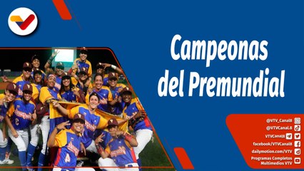 Deportes VTV | Venezuela conquista el Premundial Femenino de Béisbol
