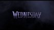 WEDNESDAY (2022) Trailer VO - HD