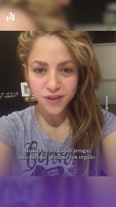 Shakira no oculta sus arrugas, las presume con orgullo