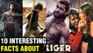 10 Interesting & Unknown Facts About Film Liger | Vijay Deverakonda, Ananya Panday