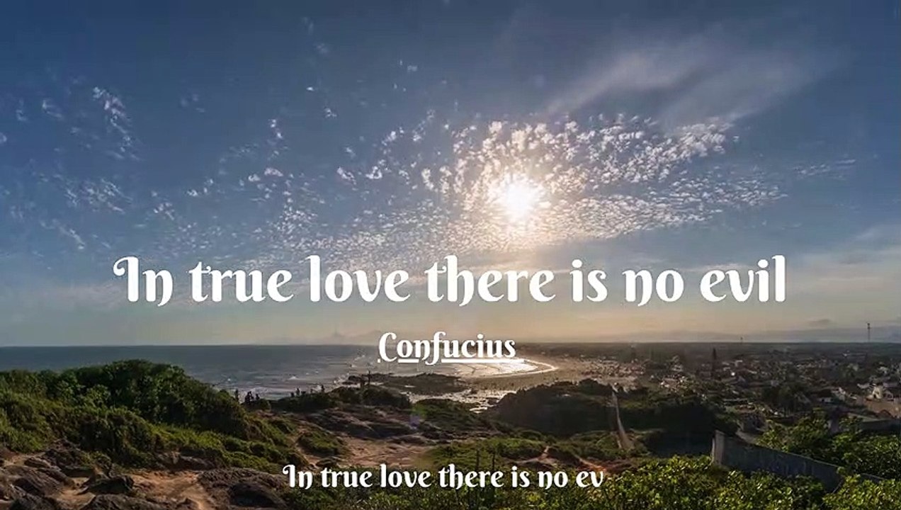 In true love there is no evil