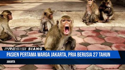 Penemuan Pasien Pertama Terkena Cacar Monyet. Pasien adalah WNI berusia 27 Tahun