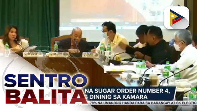 Isyu sa iligal na Sugar Order No. 4, muling dininig sa Kamara; Dating SRA chief Serafica, sinabing nagsagawa ang SRA ng konsultasyon sa mga magsasaka noong July 29