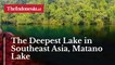 The Deepest Lake in Southeast Asia, Matano Lake