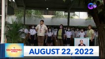 Balitanghali Express: August 22, 2022