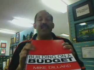 Mike Dillard's Building On A Budget
