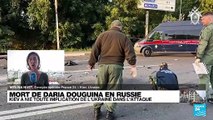 Mort de Daria Douguina en Russie : l'attentat revendiqué par un groupe hostile au Kremlin