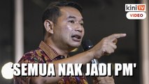 Siapa sebenarnya calon PM Umno, semua nak jadi calon? - Rafizi