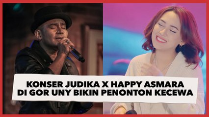 Konser Judika X Happy Asmara di GOR UNY Bikin Penonton Kecewa, Ini Penyebabnya