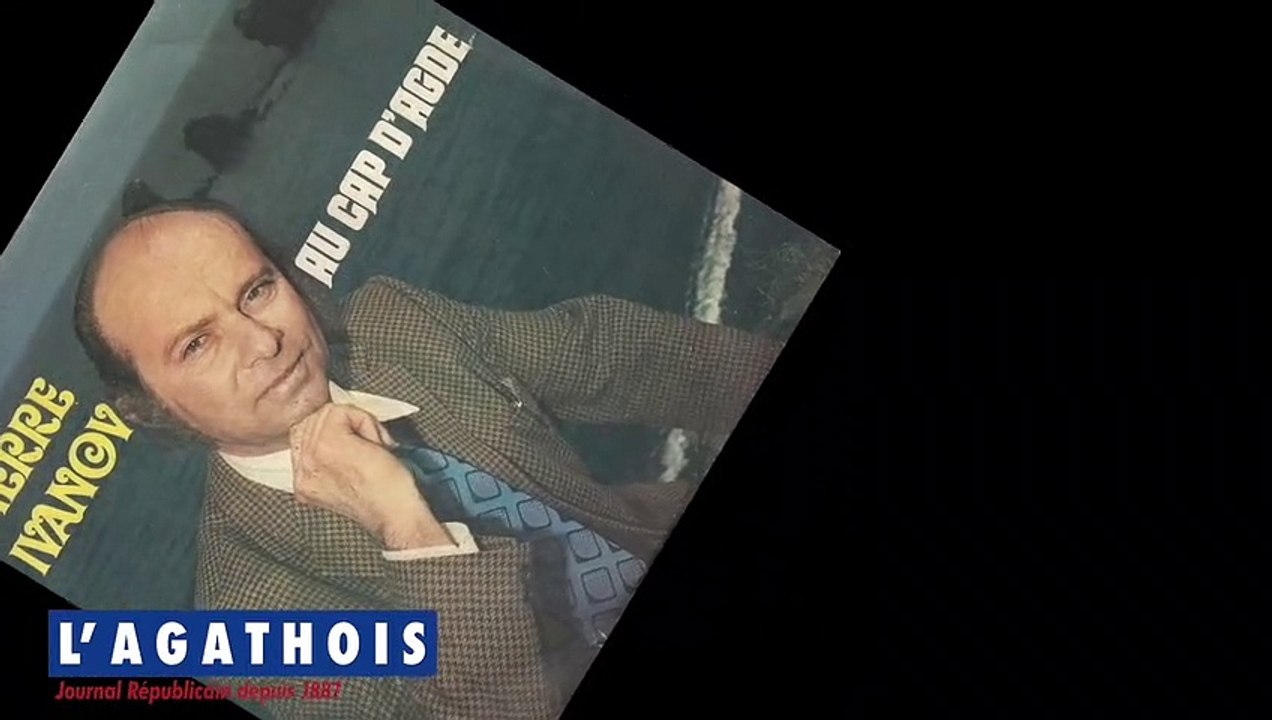 Cap d’Agde : Un jour ...une image : 1973 – Pierre IVANOV chante «  AU CAP D’AGDE  !