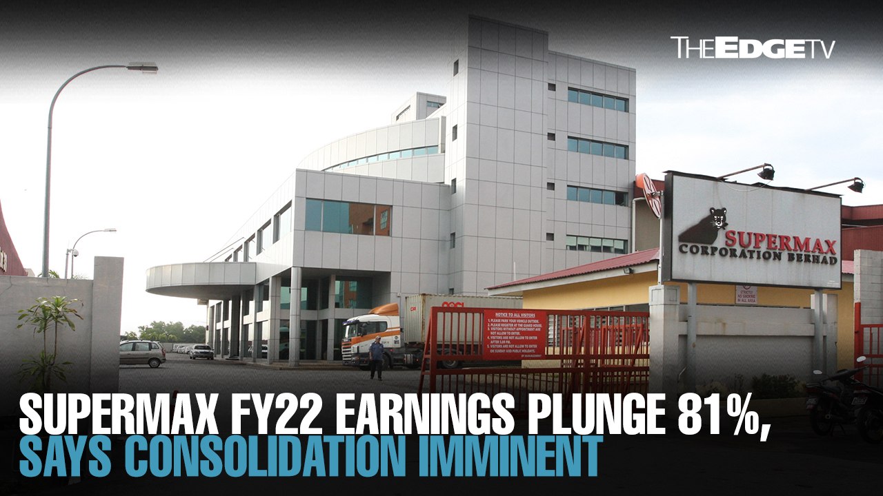 EVENING 5: Supermax ends FY22 on a weaker note
