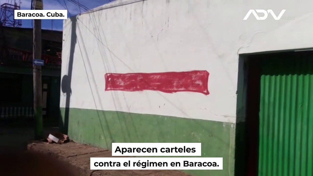 Aparecen carteles contra el régimen en Baracoa.