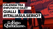 Calenda tra imputati e gilet gialli: #Italiasulserio? La diretta con Peter Gomez