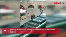 Şortu yüzünden laf atıldığı iddiasıyla sokak ortasında bağırdı