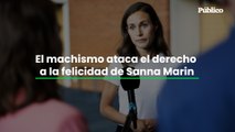 El machismo ataca el derecho a la felicidad de la primera ministra de Finlandia, Sanna Marin