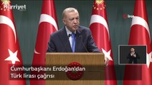 Cumhurbaşkanı Erdoğan'dan Türk lirası çağrısı