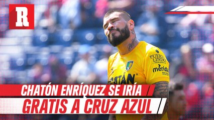 CHATON ENRÍQUEZ SE IRÍA GRATIS A CRUZ AZUL