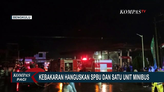 Kobaran Api di SPBU Gading Cempaka Bengkulu Hanguskan 2 Unit Pengisian Bahan Bakar & 1 Minibus!