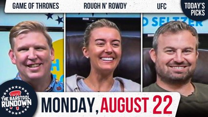 The Champ Is Here - Barstool Rundown - August 22, 2022