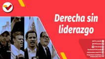 Política y Timbal | Derecha fracasada sin liderazgo