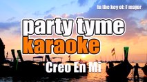 Party Tyme Karaoke - Creo En Mi (Made Popular By Natalia Jimenez) [Karaoke Version]