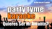 Party Tyme Karaoke - Quieres Ser Mi Amante? (Made Popular By Camilo Sesto) [Karaoke Version]