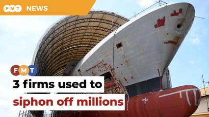 3 firms used to siphon off millions, says Boustead’s LCS report