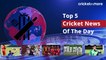 Top 5 Cricket News | IND vs ZIM | Asia Cup 2022 | PAK vs ENG