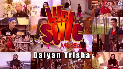Benda Macam Tu Pun Orang Nak Cakap...” - Daiyan Trisha _ MH Lifestyle (1)