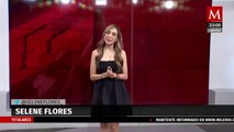 Milenio Noticias, con Selene Flores, 22 de agosto de 2022
