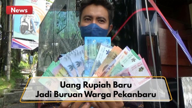 Rupiah Edisi Terbaru Jadi Buruan Warga Kota Pekanbaru #riauonline