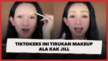 Tiktokers Ini Tirukan Makeup ala Kak Jill, Penjual Gorden yang Lagi Viral di TikTok
