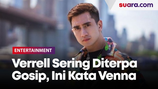 Verrell Bramasta Sering Diterpa Gosip, Venna Melinda: Jadi Artis Harus Mau Digoyang