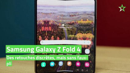 Test Samsung Galaxy Z Fold 4 : des retouches discrètes, mais sans faux-pli