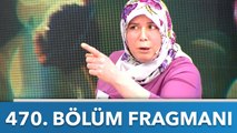Didem Arslan Yılmaz'la Vazgeçme 470. Bölüm Fragmanı