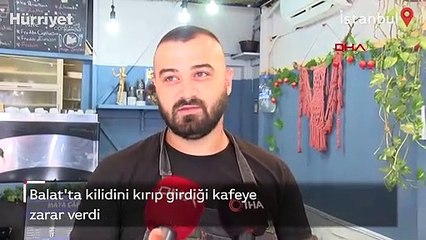 Kilidini kırıp girdiği kafeye zarar verdi