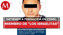 Detienen en CdMx a 'El Gohan', acusado de doble feminicidio en Álvaro Obregón