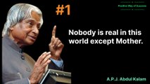 Motivational quotes by Dr. A.P.J. Abdul Kalam sir quotes  , 8 Truths of Life